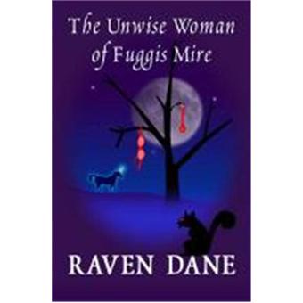 The Unwise Woman of Fuggis Mire - 1